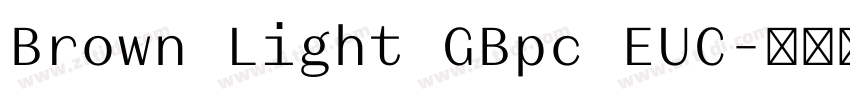 Brown Light GBpc EUC字体转换